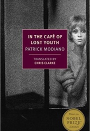 In the Café of Lost Youth (Patrick Modiano)