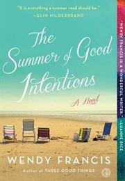 The Summer of Good Intentions (Wendy Francis)
