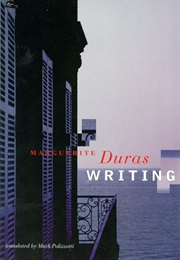 Writing (Marguerite Duras)