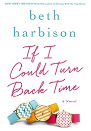 If I Could Turn Back Time (Beth Harbison)
