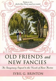 Old Friends and New Fancies (Sybil G. Brinton)