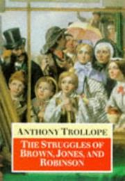 The Struggles of Brown, Jones and Robinson, by One of the Firm