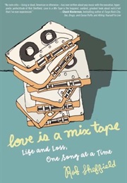 Love Is a Mix Tape (Rob Sheffield)
