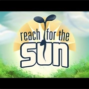 Reach for the Sun
