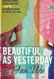 Beautiful as Yesterday (Fan Wu)