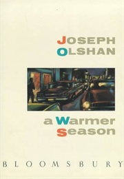 A Warmer Season (Joseph Olshan)