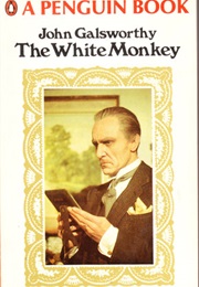 The White Monkey (John Galsworthy)