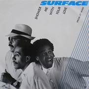 Shower Me With Your Love - Surface
