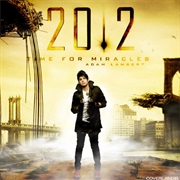 Adam Lambert - Time for Miracles