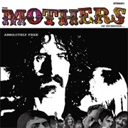 Frank Zappa and the Mothers of Invention - Absolutely Free