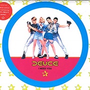 I Need You - Deuce