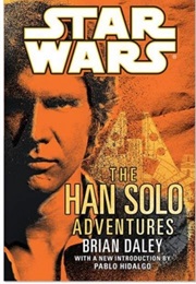 The Han Solo Adventures (Brian Daley)