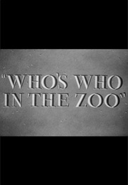 Who's Who in the Zoo (1942)