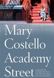 Academy Street (Mary Costello)