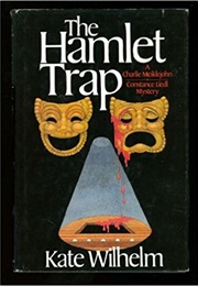 The Hamlet Trap (Kate Wilhelm)