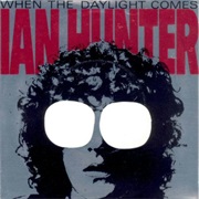 Ian Hunter - When the Daylight Comes
