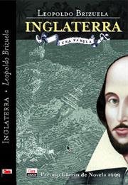 Inglaterra. Una Fábula, by Leopoldo Brizuela