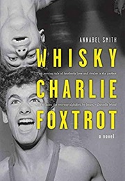 Whisky Charlie Foxtrot (Annabel Smith)