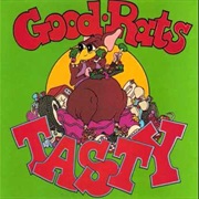 Good Rats - Tasty