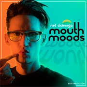 Neil Cicierga - Mouth Moods