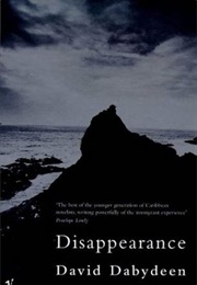 Disappearance (David Dabydeen)