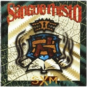 Sangue Misto - Sxm