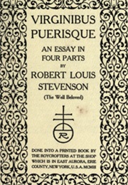 Verginibus Puerisque (Robert Louis Stevenson)