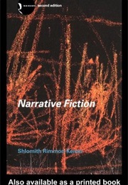 Narrative Fiction: Contemporary Poetics (Shlomith Rimmon-Kenan)