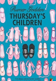 Thursday&#39;s Children (Rumer Godden)