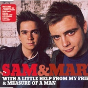 With a Little Help From My Friends - Sam & Mark