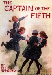 The Captain of the Fifth (Elsie J. Oxenham)