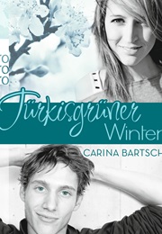 Türkisgrüner Winter (Carina Bartsch)
