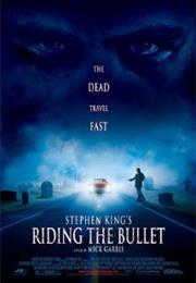 Riding the Bullet (2004)