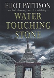 Water Touching Stone (Eliot Pattison)