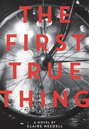 The First True Thing (Claire Needell)