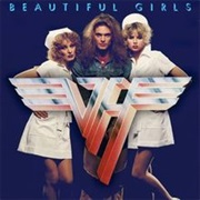 Beautiful Girls- Van Halen