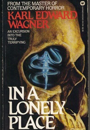 In a Lonely Place (Karl Edward Wagner)