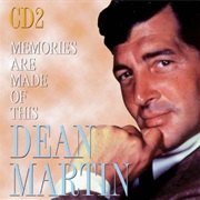 Memories Are Made of This - Dean Martin