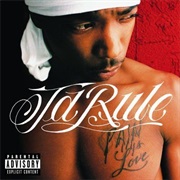 Ja Rule - Pain Is Love