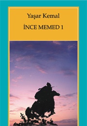 İnce Memed 1 (Yaşar Kemal)