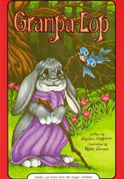 Grandpa Lop (Stephen Cosgrove)