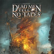 Dead Men Tell No Tales
