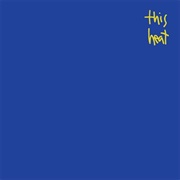 This Heat - This Heat