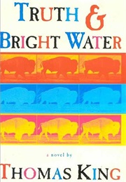 Truth and Bright Water (Thomas King)