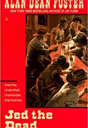 Jed the Dead (Alan Dean Foster)