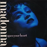 Madonna - Open Your Heart