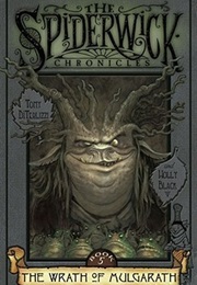 The Spiderwick Chronicles: The Wrath of Mulgarath (Tony Diterlizzi & Holly Black)