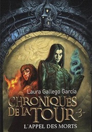 L'appel Des Morts (Laura Gallego Garcia)