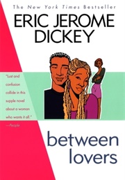 Between Lovers (Eric Jerome Dickey)