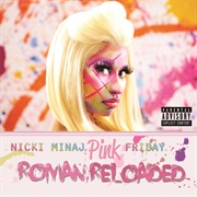 Nicki Minaj- Pink Friday: Roman Reloaded